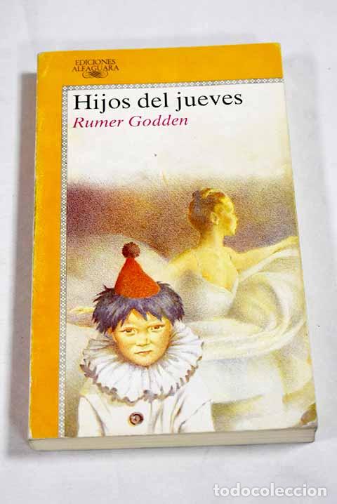 Libros: Hijos del jueves: Godden, Rumer.- Godden, Rumer