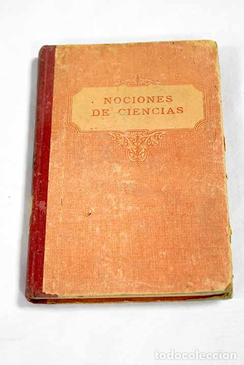 Libros: Nociones de ciencias f&iacute;sicas y naturales.- Estorch i Siqu&eacute;s, Pau