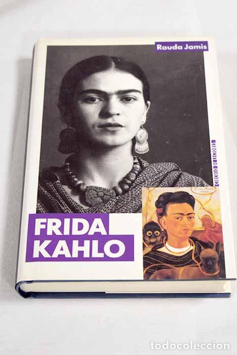 Libros: Frida Kahlo: Jamis, Rauda.- Jamis, Rauda