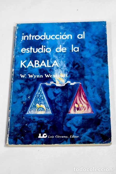 Libros: Introducci&oacute;n al estudio de la Kabalah.- Westcott, W. Wynn