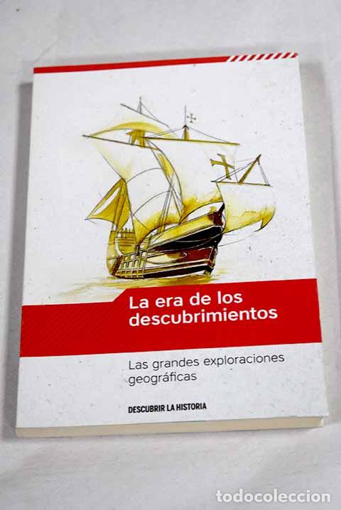 Libros: La era de los descubrimientos: las grandes exploraciones geogr&aacute;ficas.- Barral Precedo, Miguel &Aacute;ngel