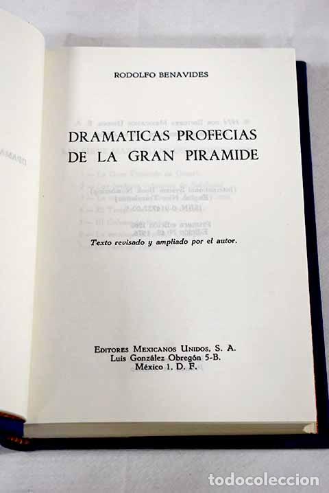 Livres: Dram&aacute;ticas profec&iacute;as de la Gran Pir&aacute;mide.- Benavides, Rodolfo