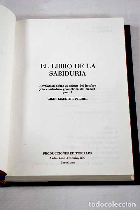 Livres: El libro de la sabidur&iacute;a: revelaci&oacute;n sobre el origen, del hombre.- Guirao, Pedro
