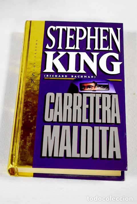 Livres: Carretera maldita: King, Stephen.- King, Stephen
