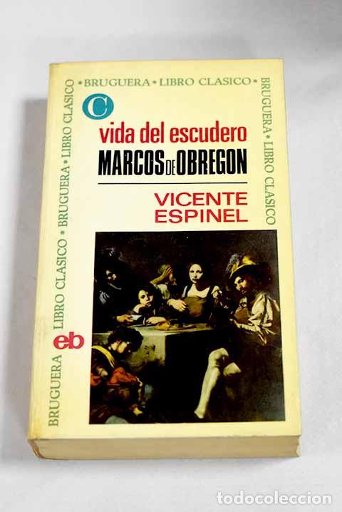 Libros: Vida del escudero Marcos de Obregon.- Espinel, Vicente