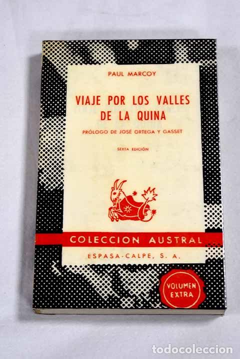 Libros: Viaje por los valles de la quina.- Marcoy, Paul