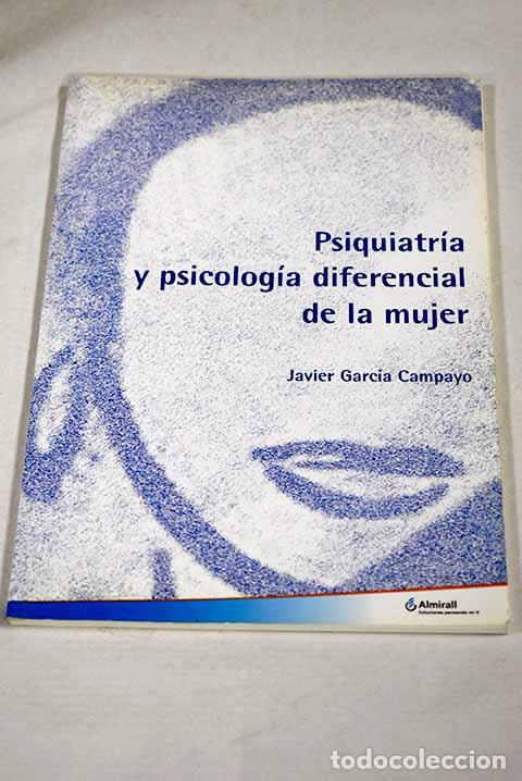 Libros: Psiquiatr&iacute;a y psicolog&iacute;a diferencial de la mujer