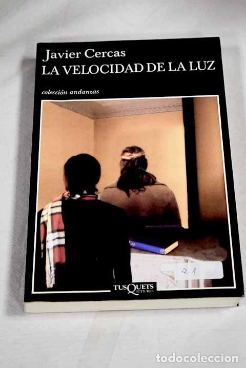 Libros: La velocidad de la luz.- Cercas, Javier
