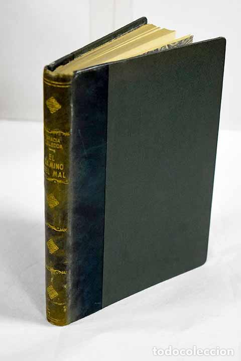 Libros: El camino del mal: Deledda, Grazia.- Deledda, Grazia