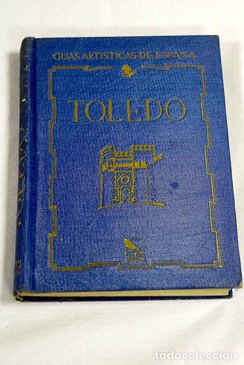 Libros: Toledo: Ainaud de Lasarte, Juan.- Ainaud de Lasarte, Juan