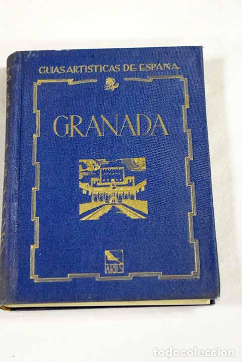 Libros: Granada: Alcolea Gil, Santiago.- Alcolea Gil, Santiago