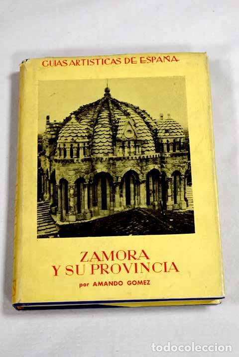 Libros: Zamora y su provincia.- G&oacute;mez Mart&iacute;nez, Amando