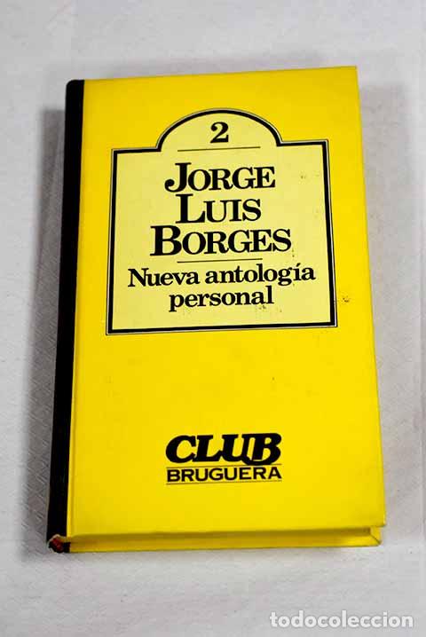 Libros: Nueva antolog&iacute;a personal.- Borges, Jorge Luis