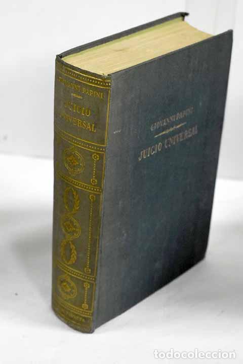 Libros: Juicio universal: Papini, Giovanni.- Papini, Giovanni