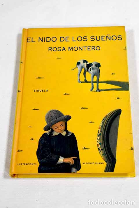 Libros: El nido de los sue&ntilde;os.- Montero, Rosa
