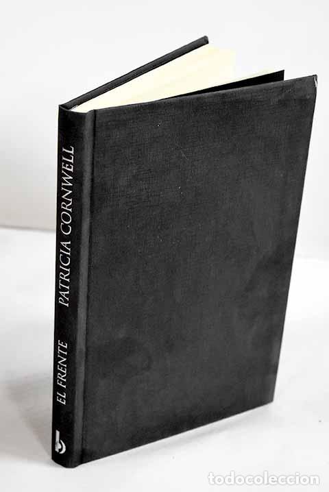Libros: El frente: Cornwell, Patricia.- Cornwell, Patricia