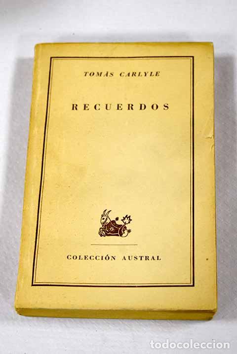 Libros: Recuerdos: Carlyle, Thomas.- Carlyle, Thomas