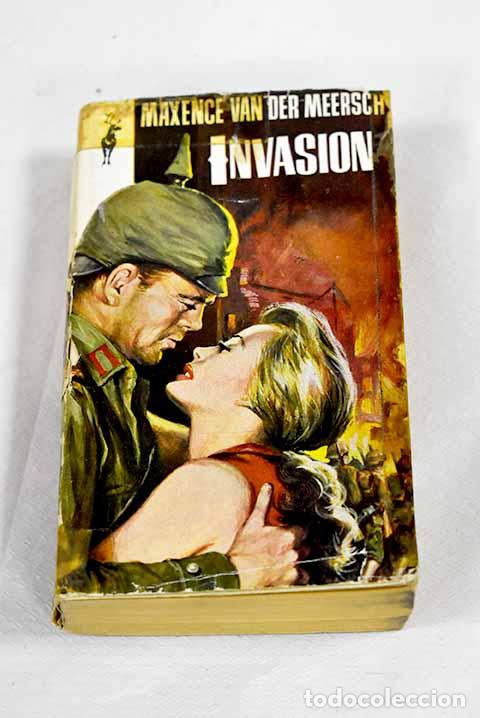 Libros: Invasi&oacute;n: Van der Meersch, Maxence.- Van der Meersch, Maxence