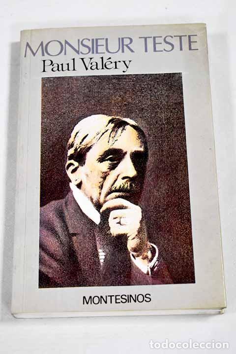 Livres: Monsieur Teste: Val&eacute;ry, Paul.- Val&eacute;ry, Paul