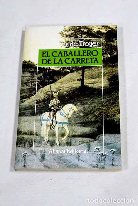 B&uuml;cher: El caballero de la carreta.- Chr&eacute;tien de Troyes