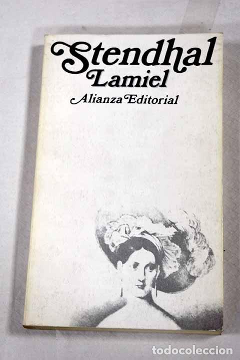 Libros: Lamiel: Stendhal: Alianza Editorial..- Stendhal