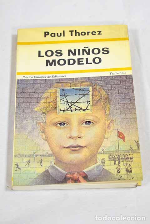 B&uuml;cher: Los ni&ntilde;os modelo: Thorez, Paul.- Thorez, Paul