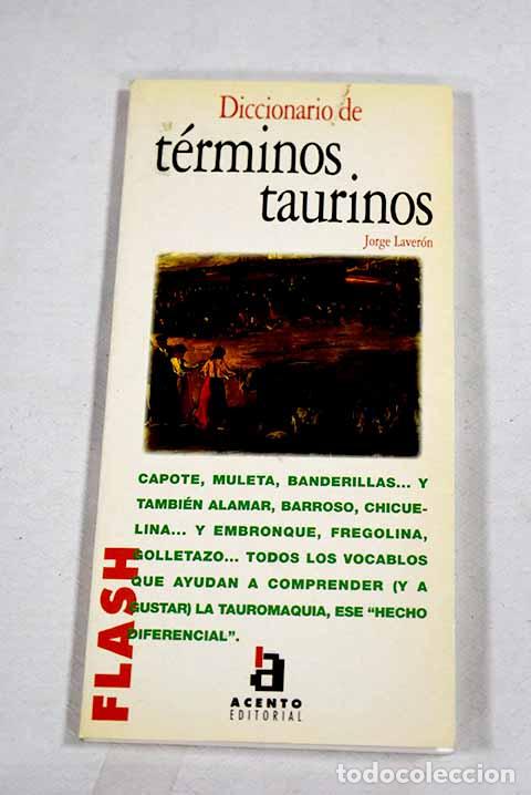 Livros em segunda m&atilde;o: Diccionario de t&eacute;rminos taurinos.- Laver&oacute;n, Jorge