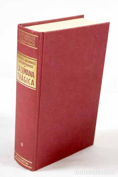 Livros em segunda m&atilde;o: La semana tr&aacute;gica: Fern&aacute;ndez de la Reguera, Ricardo.- Fern&aacute;ndez de la Reguera, Ricardo