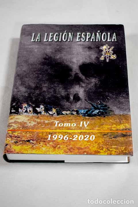 Livros em segunda m&atilde;o: La Legi&oacute;n espa&ntilde;ola: 75 a&ntilde;os de historia (1920-1995), tomo IV