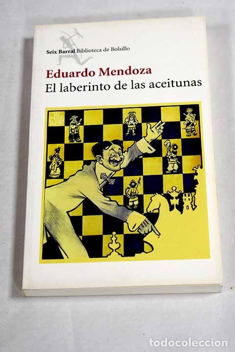 Livros em segunda m&atilde;o: El laberinto de las aceitunas.- Mendoza, Eduardo