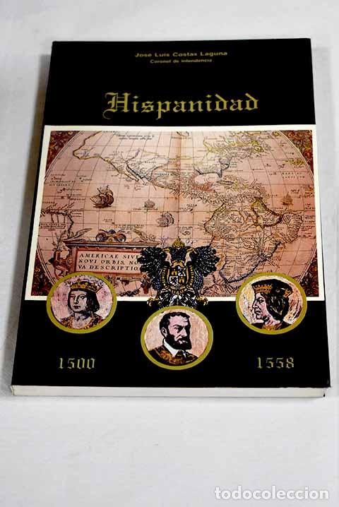 Libros: Hispanidad (1500-1558).- Costas Laguna, Jos&eacute; Luis