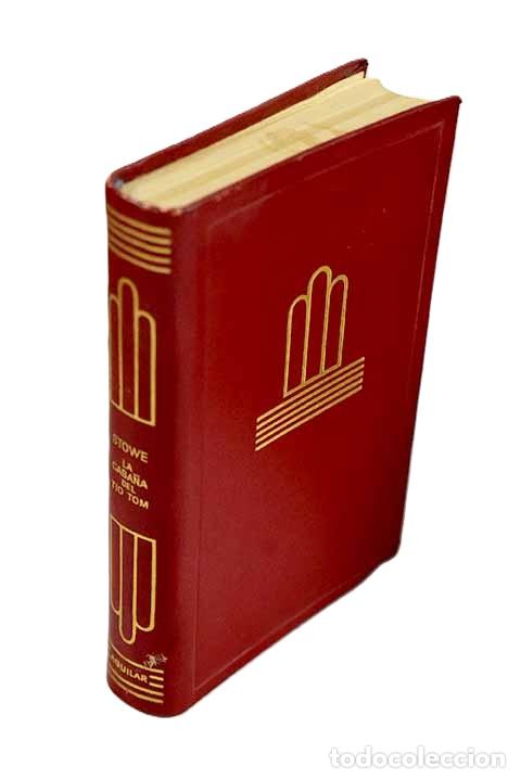 Libros: La caba&ntilde;a del tio Tom.- Stowe, Harriet Beecher