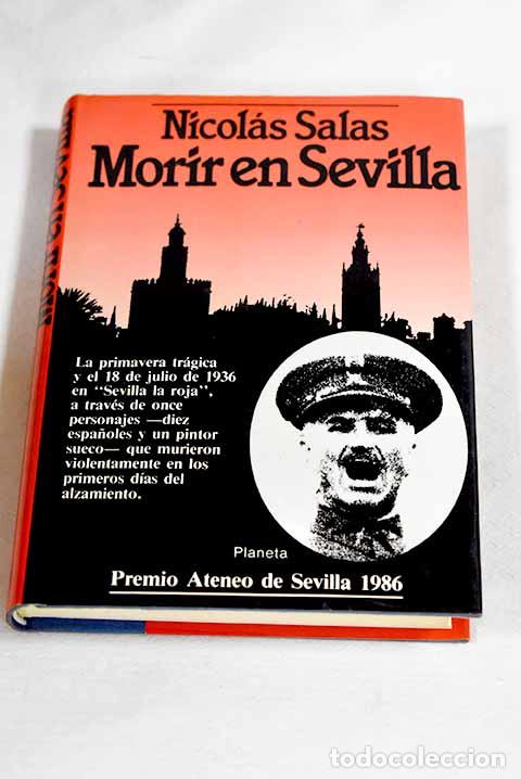 Libros: Morir en Sevilla: Salas, Nicol&aacute;s.- Salas, Nicol&aacute;s