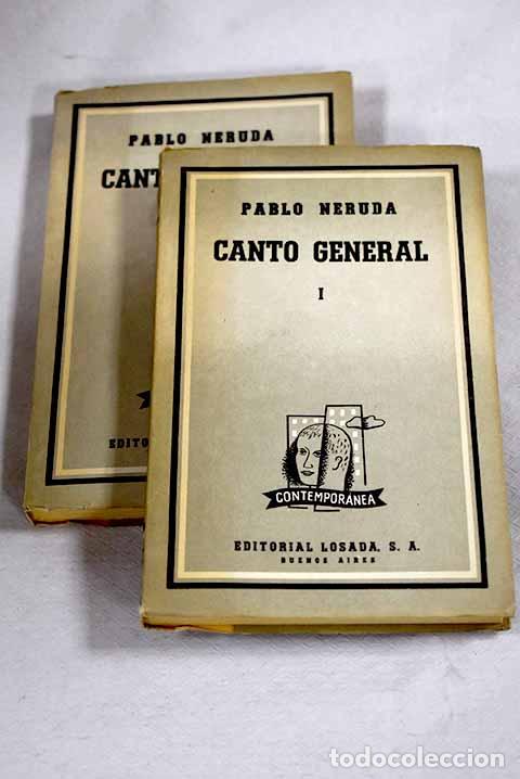 Libri di seconda mano: Canto general: Neruda, Pablo.- Neruda, Pablo