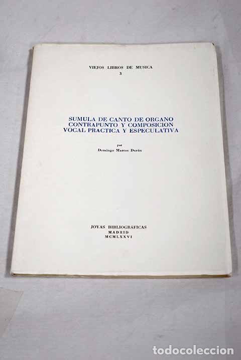 books: S&uacute;mula de canto de &oacute;rgano contrapunto y composici&oacute;n vocal pr&aacute;ctica y especulativa