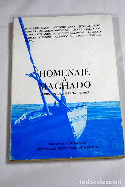 books: Homenaje a Machado: reuni&oacute;n de M&aacute;laga d 1975