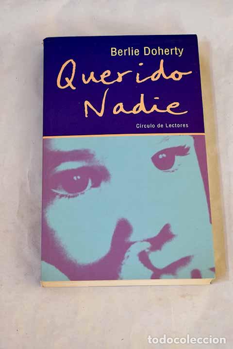 Libros: Querido nadie: Doherty, Berlie.- Doherty, Berlie