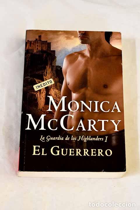 Libros: El guerrero: McCarty, Monica.- McCarty, Monica