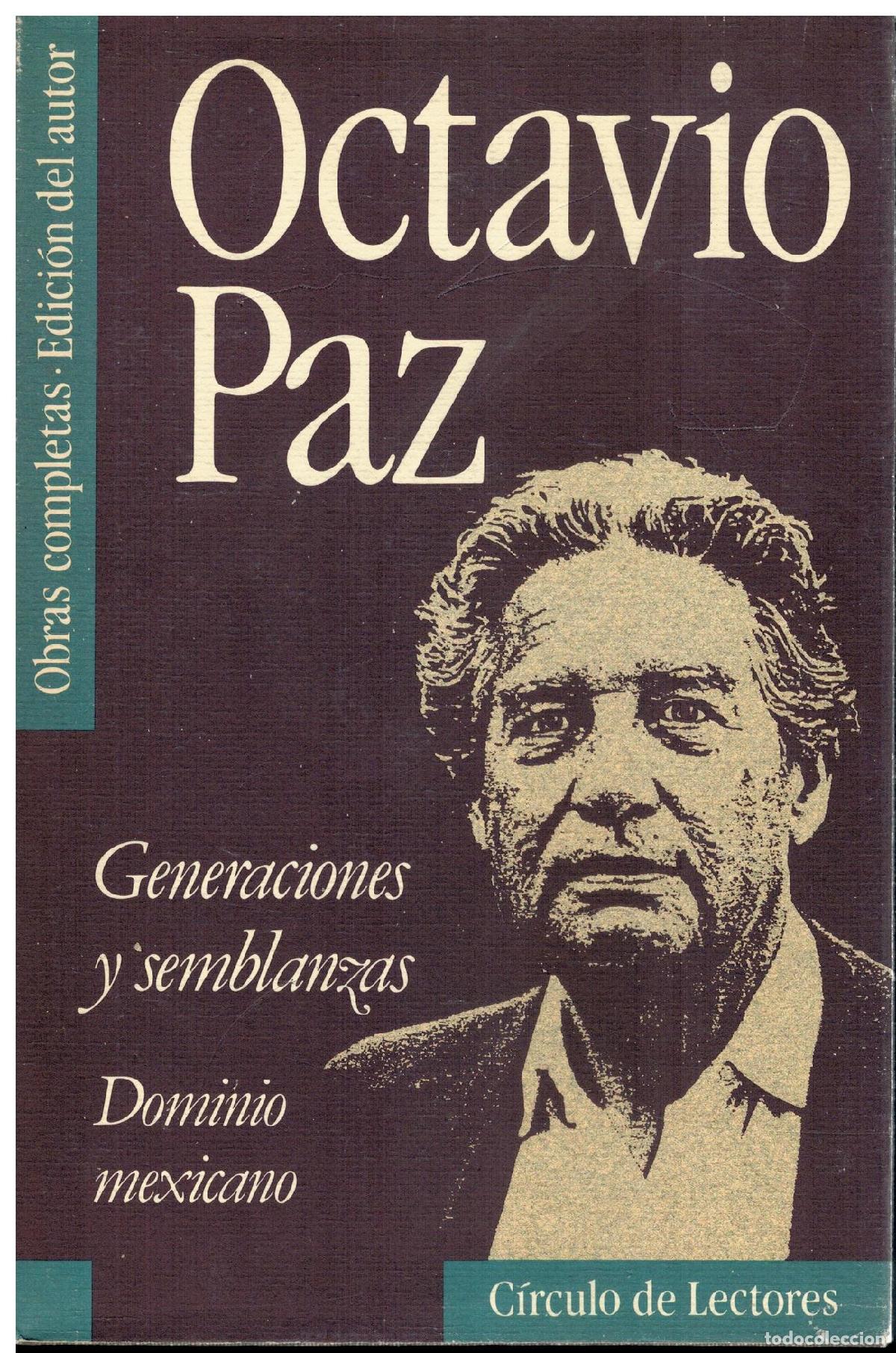 Libros: OBRAS COMPLETAS. Edici&oacute;n del autor. Vol. 4. GENERACIONES Y SEMBLANZAS. DOMINIO MEXICANO.
