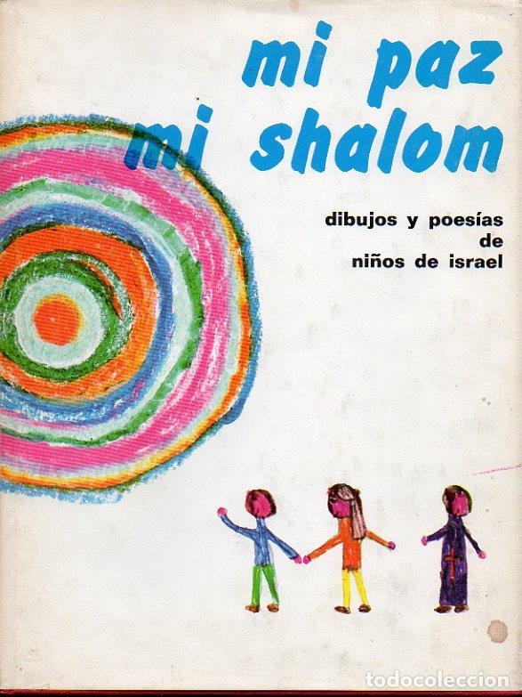 Libros: MI PAZ MI SHALOM. Dibujos y poes&iacute;as de ni&ntilde;os de Israel.