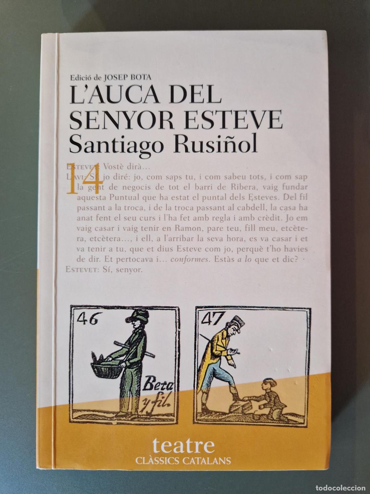 books: L'auca del senyor Esteve - Santiago Rusi&ntilde;ol