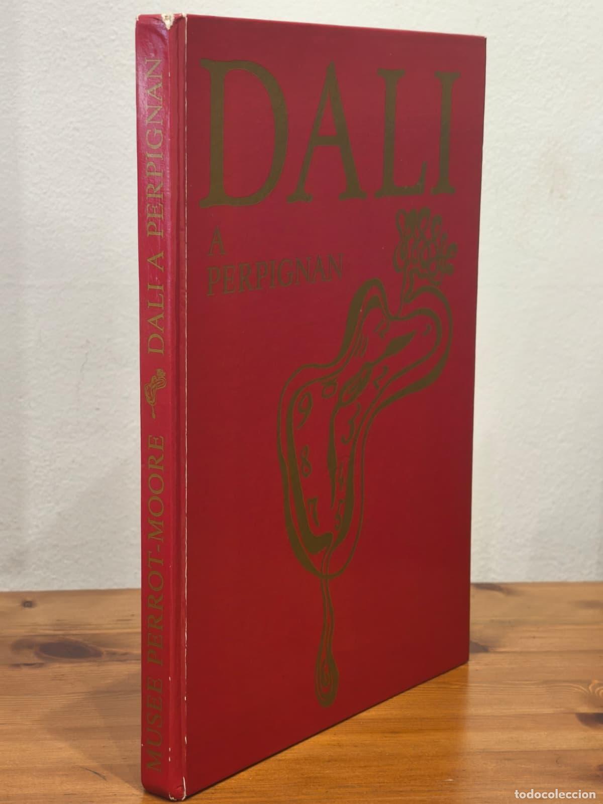 Libros: DALI A PERPIGNAN - Huiles &ndash; Dessing &ndash; Sculptures - Museo Perrot - 1982 (IB10311EST1)