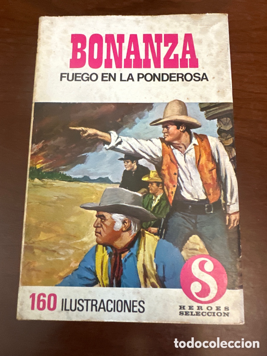 Libros: H&Eacute;ROES SELECCI&Oacute;N. N&ordm; 4. BONANZA. FUEGO EN LA PONDEROSA. BRUGUERA, 1&ordf; EDC. 1969.