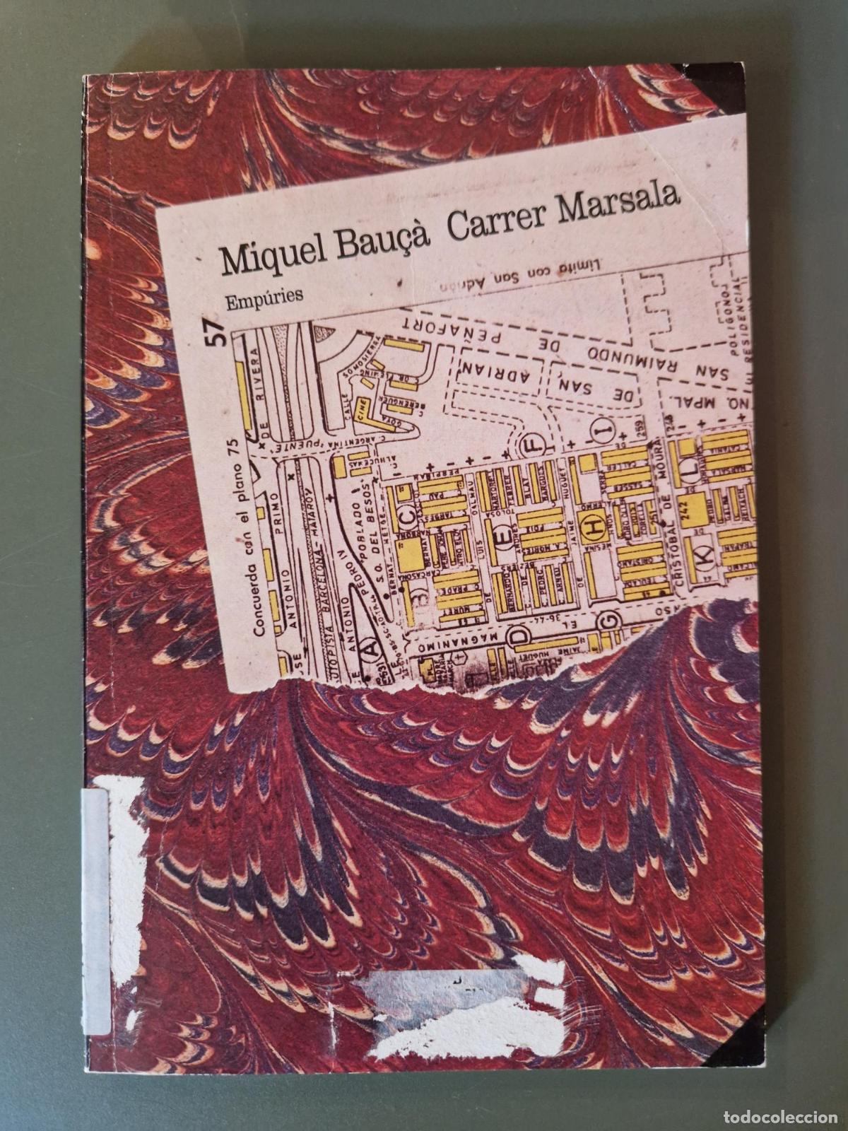 B&uuml;cher: Carrer Marsala - Miquel Bau&ccedil;&agrave; Rossell&oacute;