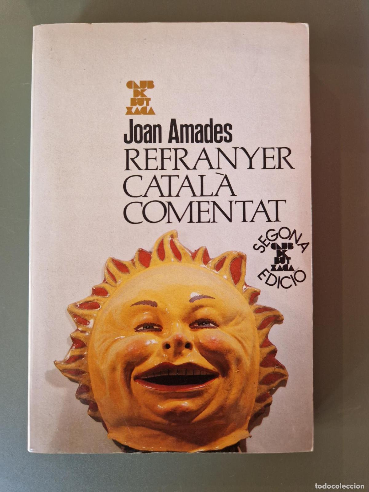 Libros: Refranyer catal&agrave; comentat - Joan Amades