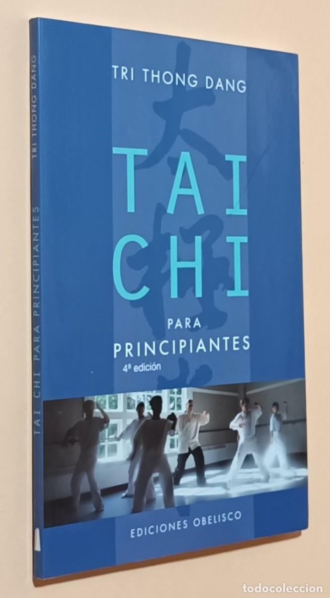 Libros: TAI CHI PARA PRINCIPIANTES - TRI THONG DANG - OBELISCO - 2007