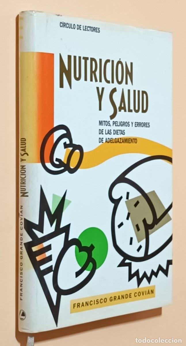 Libros: NUTRICI&Oacute;N Y SALUD - FRANCISCO GRANDE COVI&Aacute;N - C&Iacute;RCULO DE LECTORES - 1988
