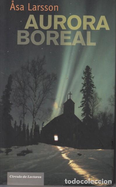 Libri di seconda mano: AURORA BOREAL - LARSSON, ASA