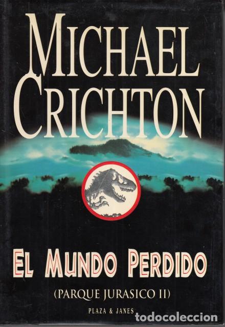 books: PARQUE JUR&Aacute;SICO II. EL MUNDO PERDIDO - CRICHTON, MICHAEL