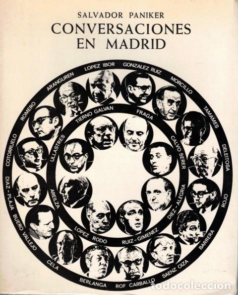 Libros: CONVERSACIONES EN MADRID - PANIKER, SALVADOR